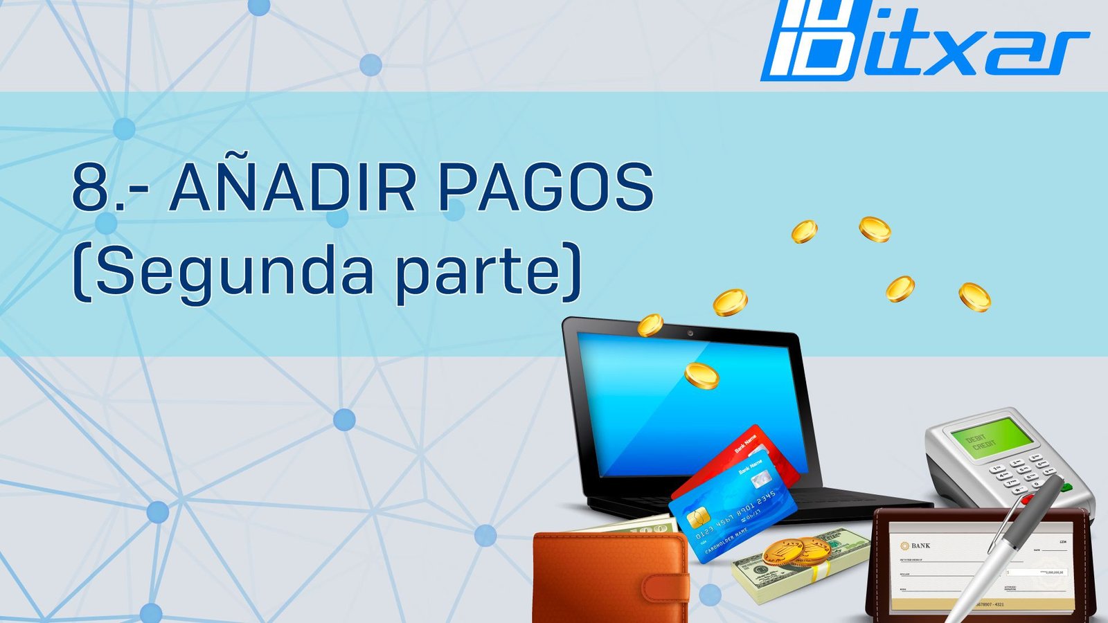 ⁣08.- Añadir pago (2da parte) 💳🔍