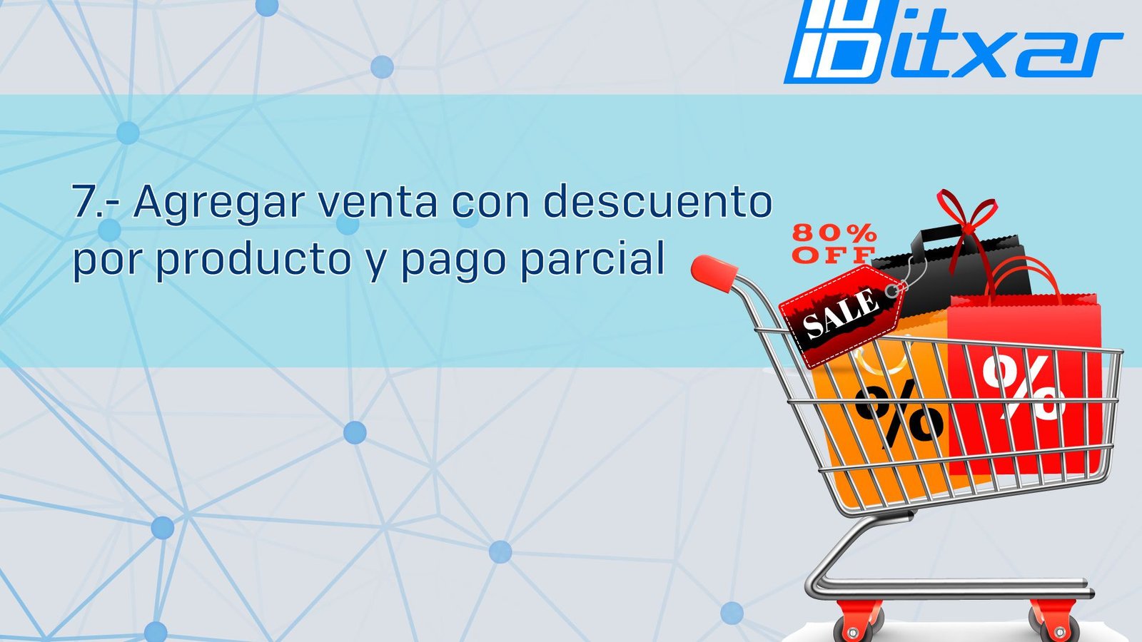 ⁣07.- Agregar venta con descuento por producto y pago parcial 💰🔖