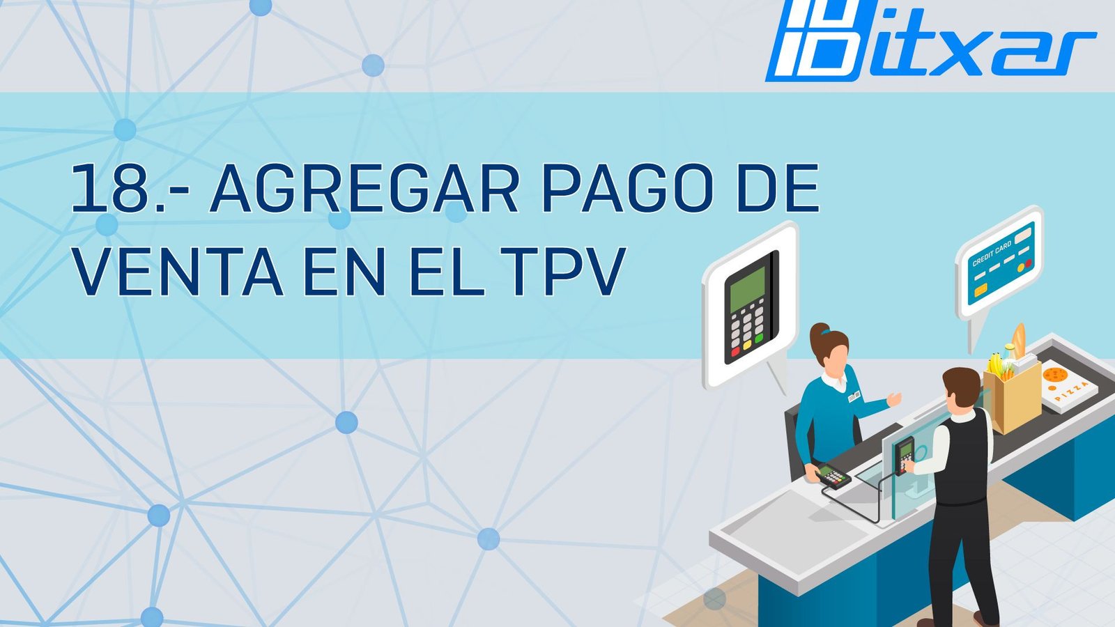 ⁣18.- Agregar pago en el TPV (Terminal Punto de Venta) 📌💳